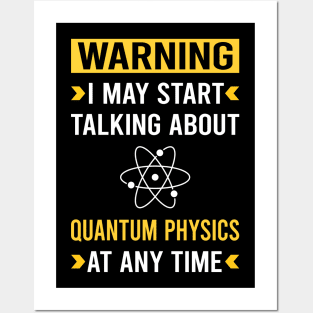 Warning Quantum Physics Posters and Art